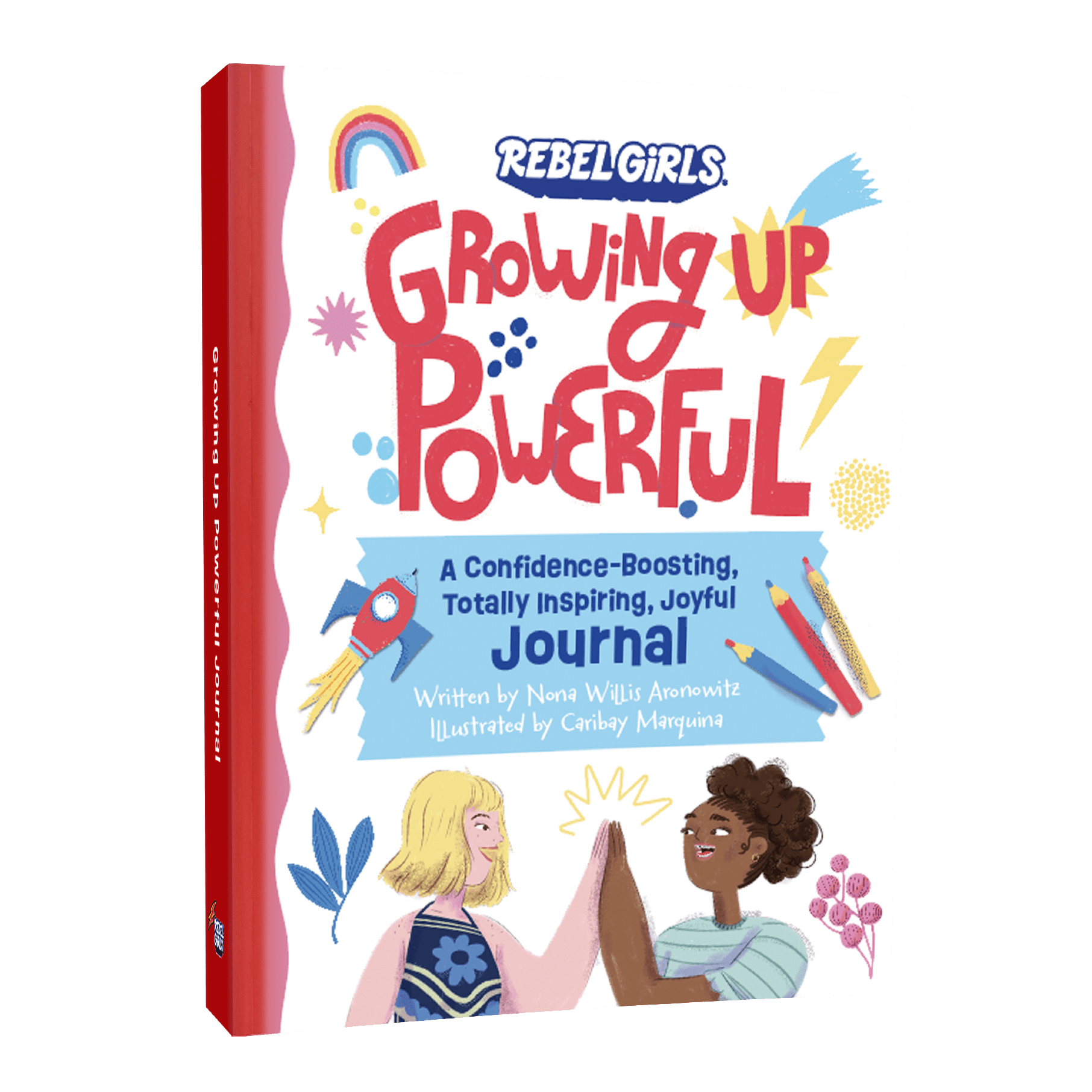 Growing Up Powerful Journal