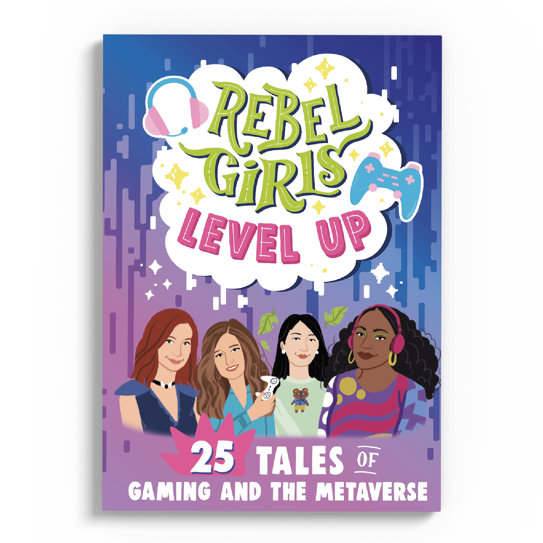 Rebel Girls Level Up